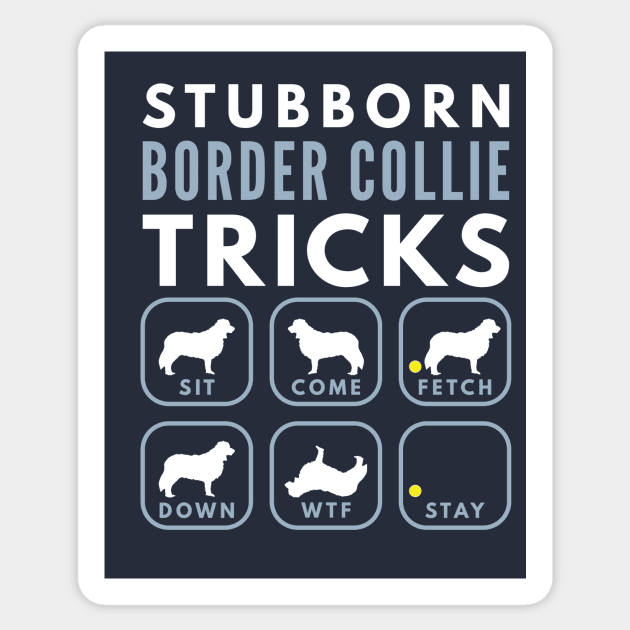 Stubborn Border Collie Tricks - Dog Training Sticker by DoggyStyles